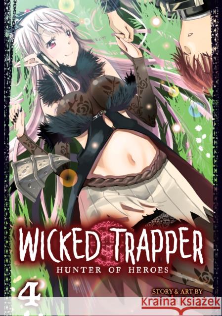 Wicked Trapper: Hunter of Heroes Vol. 4 Wadapen. 9798888434215 Seven Seas Entertainment, LLC