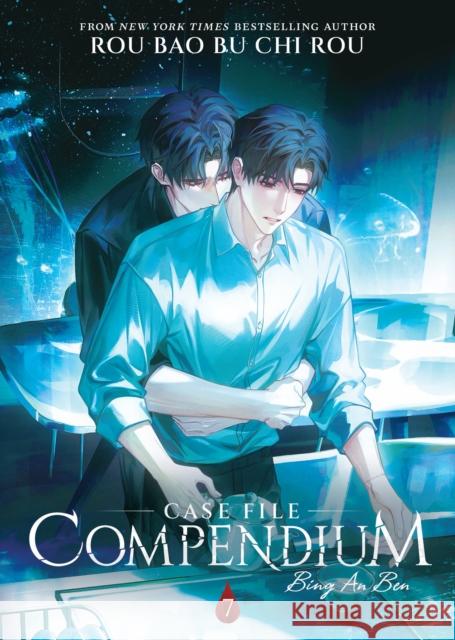 Case File Compendium: Bing An Ben (Novel) Vol. 7 Rou Bao Bu Chi Rou 9798888434574 