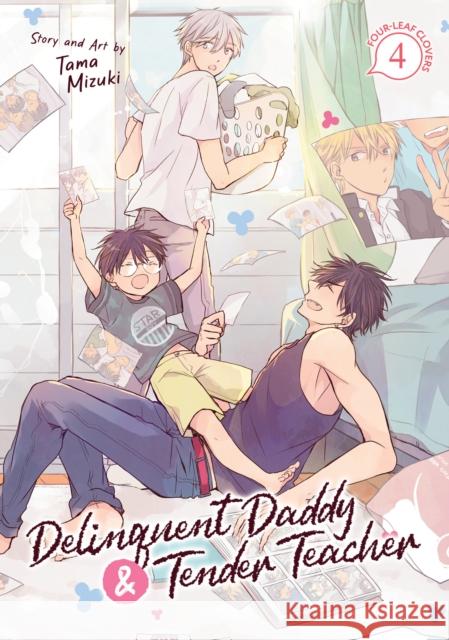Delinquent Daddy and Tender Teacher Vol. 4: Four-Leaf Clovers Tama Mizuki 9798888434604 Seven Seas Entertainment, LLC