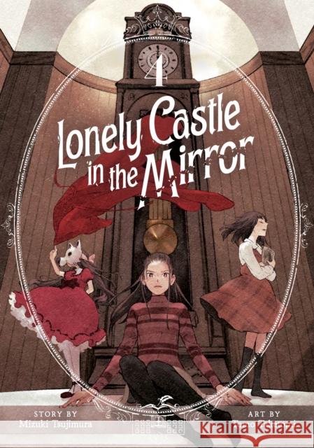 Lonely Castle in the Mirror (Manga) Vol. 4 Mizuki Tsujimura 9798888434628