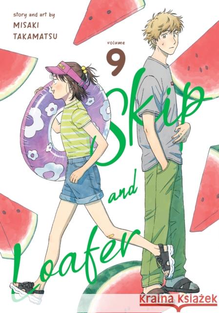 Skip and Loafer Vol. 9 Misaki Takamatsu 9798888437698