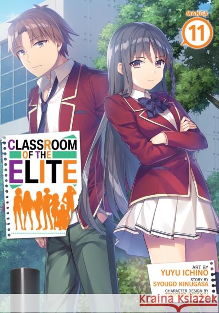 Classroom of the Elite (Manga) Vol. 11 Syougo Kinugasa 9798888438473 Seven Seas Entertainment, LLC