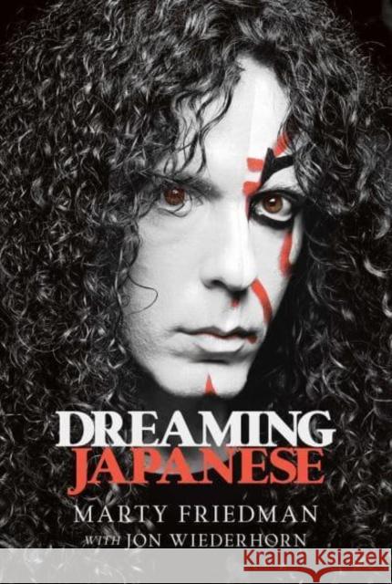 Dreaming Japanese Marty Friedman 9798888453629 Permuted Press