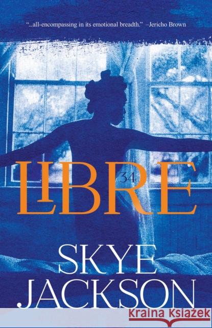 Libre Skye Jackson 9798888454787 Post Hill Press
