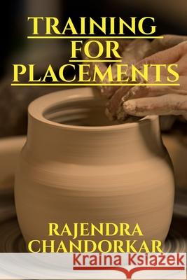 Training for Placements Rajendra Chandorkar   9798888494561 Notion Press
