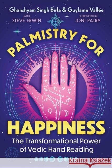 Palmistry for Happiness Guylaine Vallee 9798888500378 Inner Traditions Bear and Company