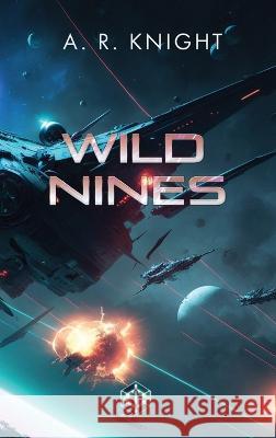 Wild Nines A R Knight   9798888580097 Black Key Books LLC