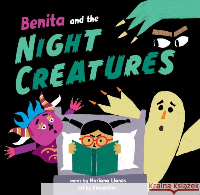 Benita and the Night Creatures Mariana Llanos 9798888590034