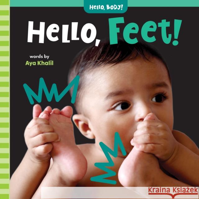 Hello, Feet! Aya Khalil 9798888591024