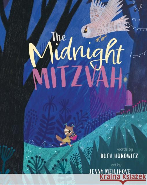 The Midnight Mitzvah Ruth Horowitz 9798888592359 Barefoot Books Ltd