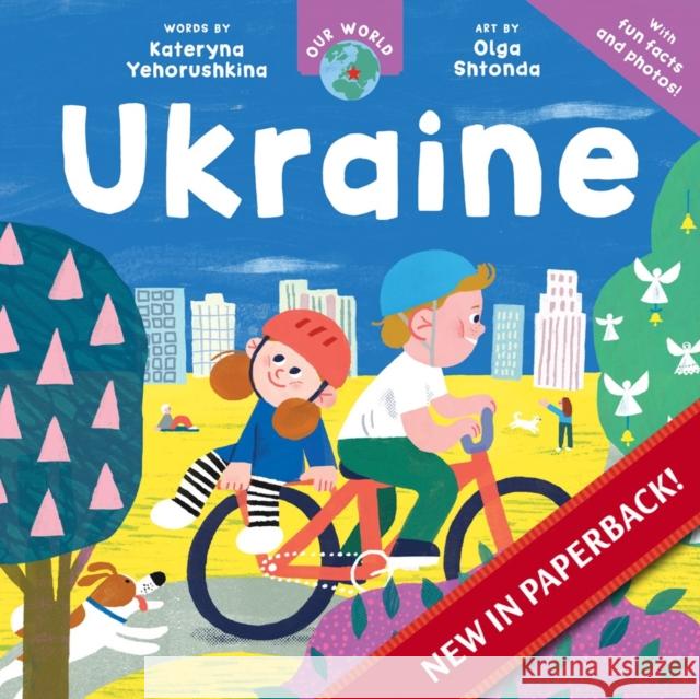 Our World: Ukraine Kateryna Yehorushkina 9798888594667