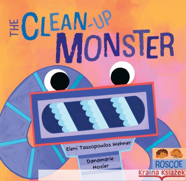 The Clean-Up Monster Eleni Tassopoulos Wehner 9798888596715 Barefoot Books Ltd