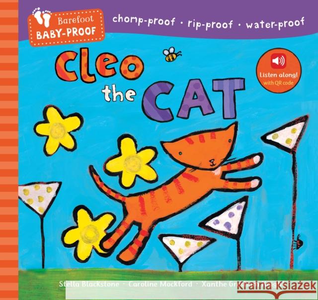Barefoot Baby-Proof: Cleo the Cat Stella Blackstone 9798888596777 Barefoot Books Ltd