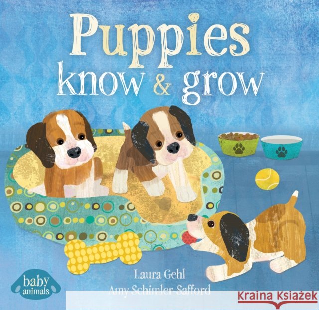 Puppies Know & Grow Dr. Laura Gehl 9798888599006