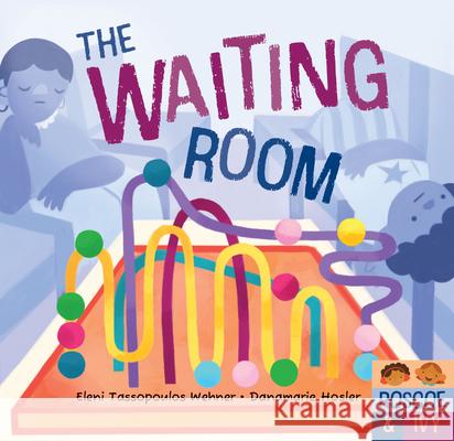 The Waiting Room Eleni Tassopoulos Wehner 9798888599198 Barefoot Books Ltd