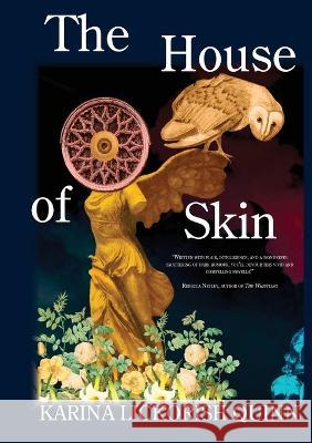 The House of Skin Karina Lickorish Quinn   9798888622643
