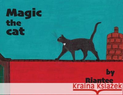 Magic The Cat Riantee Lydia Rand   9798888623381