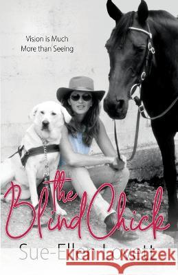 The Blind Chick Lovett Sue-Ellen Lovett 9798888628232