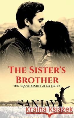 The Sister's Brother Sanjay Panwar 9798888694169