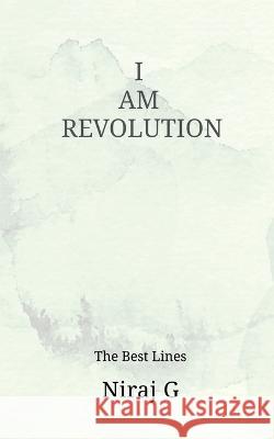 I Am Revolution Niraj G 9798888695197 Notion Press, Inc.