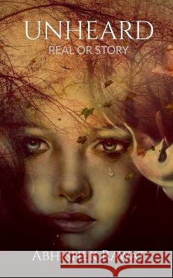 Unheard Abhishek Rawat   9798888696576 Notion Press