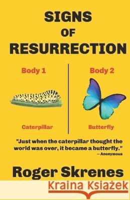 Signs of Resurrection Roger Skrenes 9798888700150 En Route Books & Media