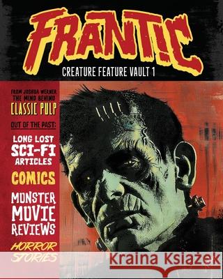 Frantic Creature Feature Vault 1 Joshua Werner 9798888760253