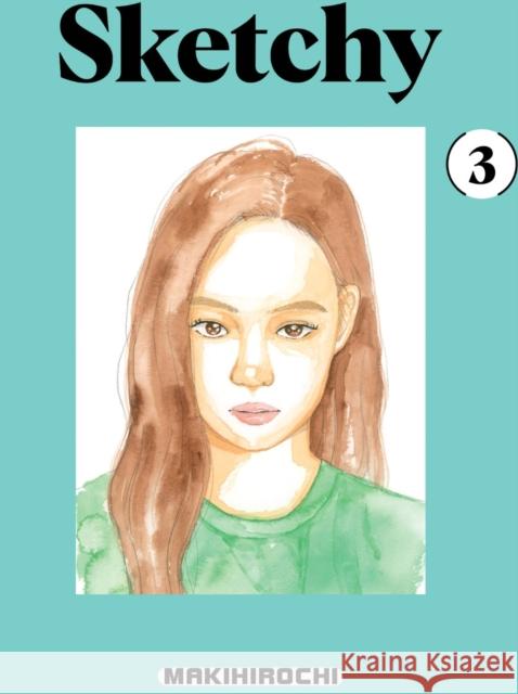 Sketchy 3 MAKIHIROCHI 9798888770160 Kodansha America, Inc