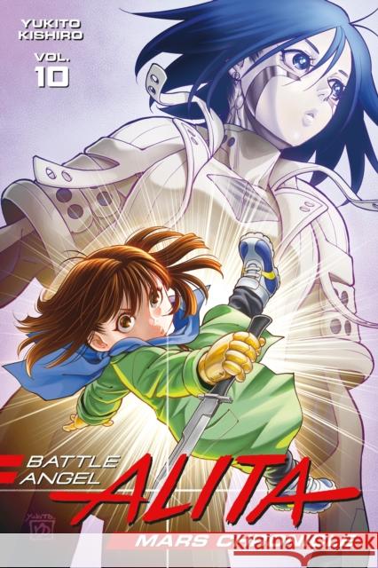 Battle Angel Alita Mars Chronicle 10 Yukito Kishiro 9798888770276