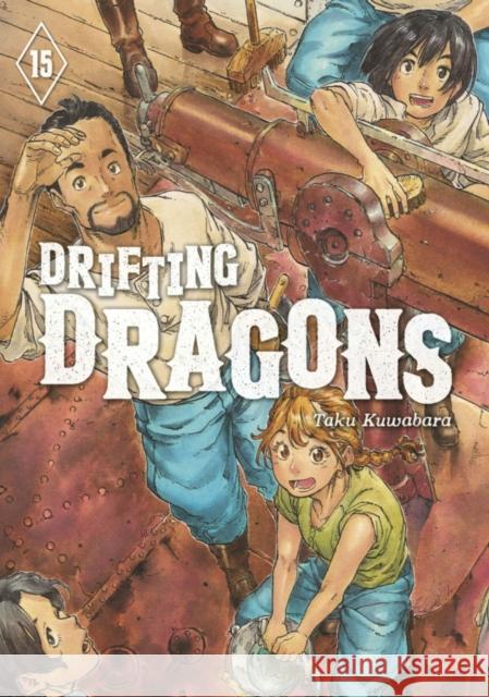 Drifting Dragons 15 Taku Kuwabara 9798888770306