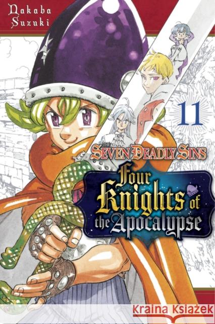The Seven Deadly Sins: Four Knights of the Apocalypse 11 Nakaba Suzuki 9798888770726