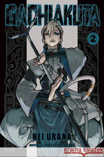 Gachiakuta 2 Urana, Kei 9798888770948 Kodansha America, Inc