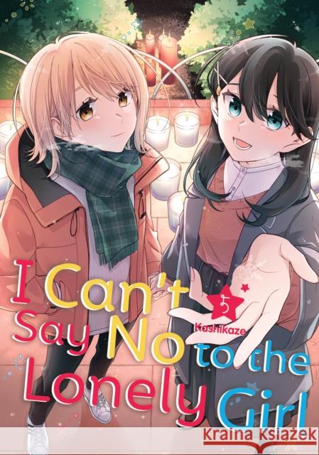 I Can't Say No to the Lonely Girl 5 Kashikaze 9798888771136 Kodansha America, Inc