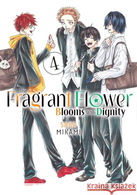 The Fragrant Flower Blooms With Dignity 4 Mikami, Saka 9798888771419 Kodansha America, Inc