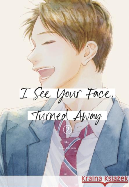 I See Your Face, Turned Away 2 Rumi Ichinohe 9798888771617 Kodansha America, Inc