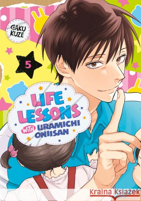 Life Lessons with Uramichi Oniisan 5 Gaku Kuze 9798888772430 Diamond Comic Distributors, Inc.