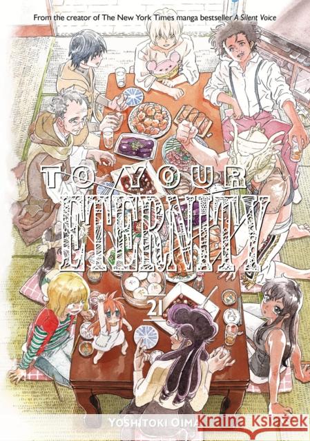 To Your Eternity 21 Yoshitoki Oima 9798888773093 Kodansha America, Inc