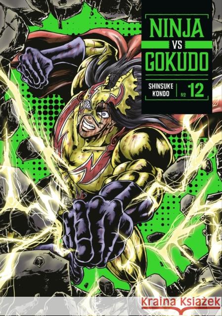 Ninja Vs. Gokudo 12 Shinsuke Kondo 9798888773161