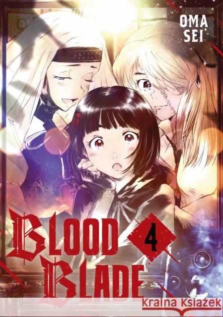 BLOOD BLADE 4 Oma Sei 9798888774007 Kodansha America, Inc