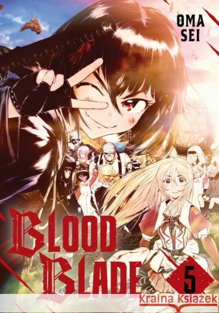 BLOOD BLADE 5 Oma Sei 9798888774014 Kodansha America, Inc