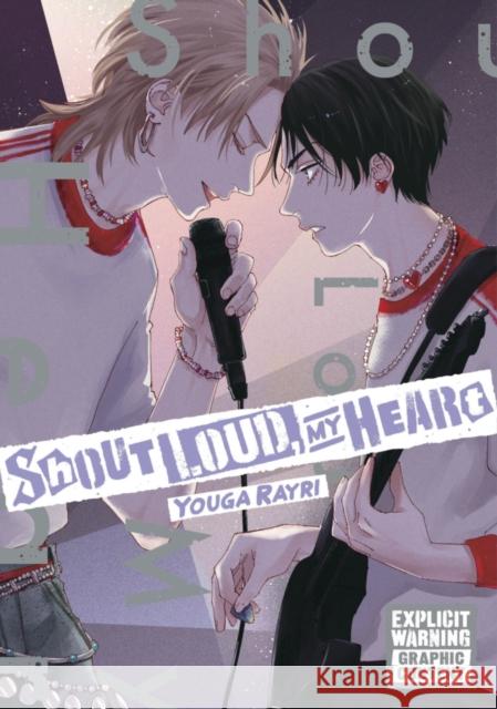 Shout Loud, My Heart Youga Rayri 9798888775042 Kodansha America, Inc