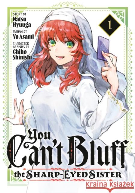 You Can't Bluff the Sharp-Eyed Sister 1 Yo Asami 9798888775844 Kodansha America, Inc