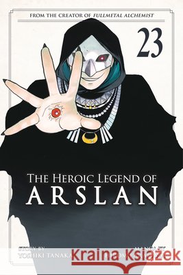 The Heroic Legend of Arslan 23 Yoshiki Tanaka 9798888778944 Kodansha America, Inc