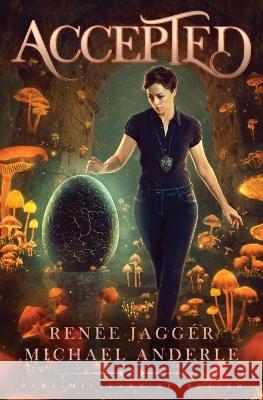 Accepted Michael Anderle Renee Jagger  9798888780954