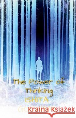 The Power of Thinking Ishita Goswami 9798888833452