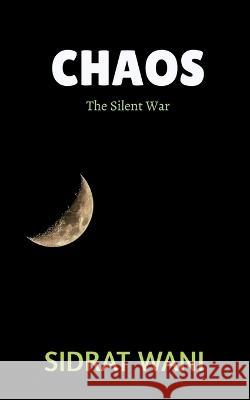 Chaos Sidrat Wani 9798888833957 Notion Press, Inc.