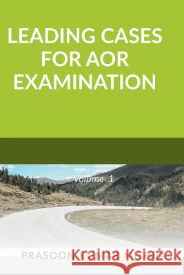Leading Cases for Aor Examination Kumar Prasoon 9798888834305 Notion Press, Inc.