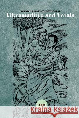 Kappiya's Story Collections -2 Kappiya Classics 9798888834534 Notion Press, Inc.