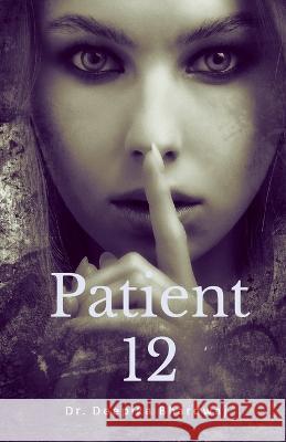 Patient 12 Deepika Bhardwaj 9798888835128