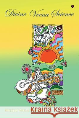 Divine Veena Science V Shama Bhat Manipal Aruna Kumari  9798888836873